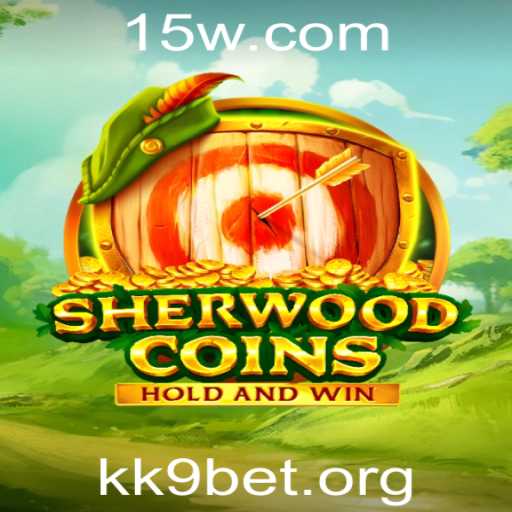 Descubra o Fascinante Mundo de SherwoodCoins e kk9 bet