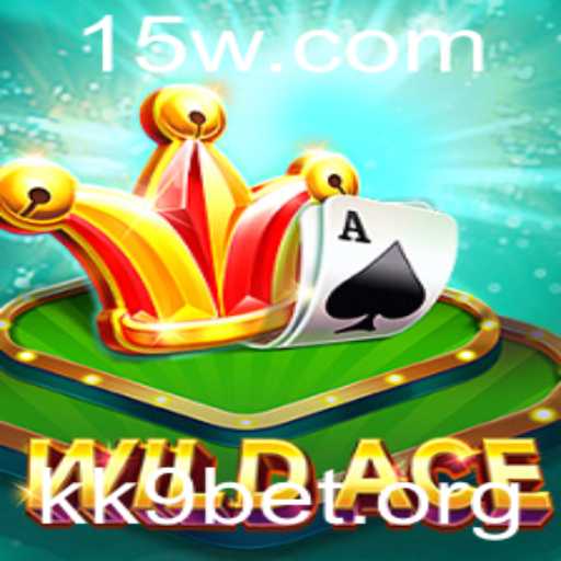 WildAce: Um Mergulho no Mundo Empolgante de KK9 Bet